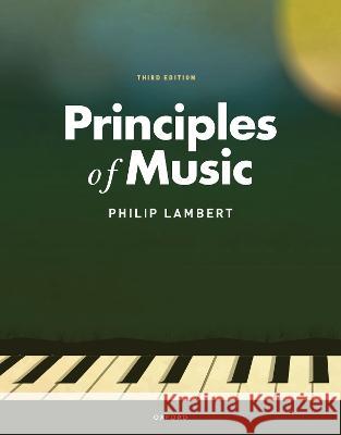 Principles of Music 3e Philip Lambert 9780197605844