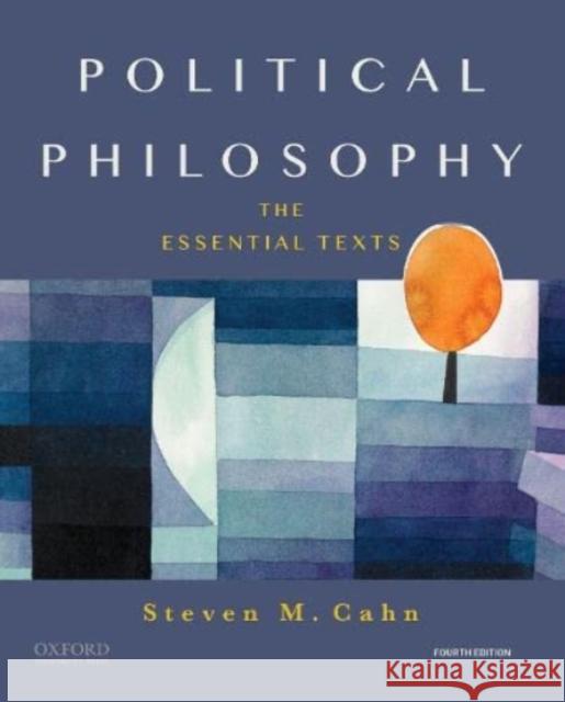 Political Philosophy 4th Edition Cahn 9780197609170