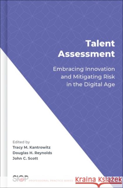 Talent Assessment Tracy Kantrowitz Douglas H. Reynolds John Scott 9780197611050 Oxford University Press, USA