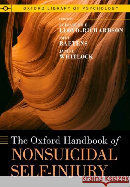 The Oxford Handbook of Nonsuicidal Self Injury Richardson 9780197611272