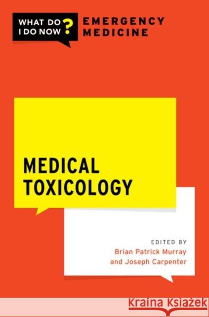 Medical Toxicology Murray 9780197635513 Oxford University Press, USA