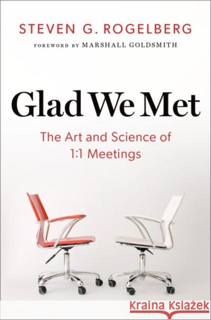 Glad We Met Rogelberg  9780197641873 Oxford University Press Inc