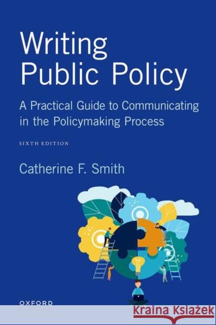 Writing Public Policy Smith, Catherine F. 9780197643495 Oxford University Press Inc