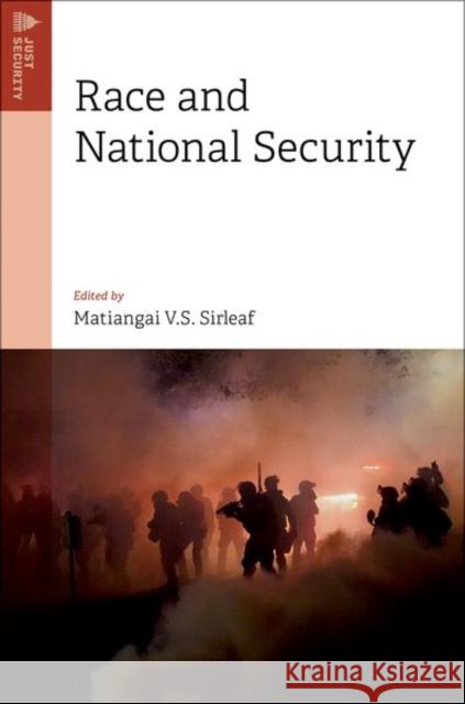 Race and National Security  9780197648230 Oxford University Press Inc