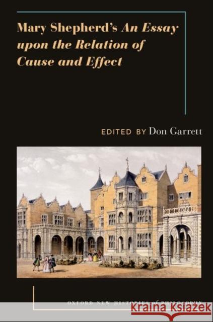 Mary Shepherdas An Essay Upon the Relation of Cause and Effect  9780197649633 Oxford University Press Inc