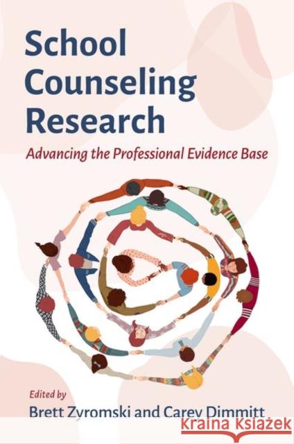 School Counseling Research: Advancing the Professional Evidence Base  9780197650134 Oxford University Press Inc