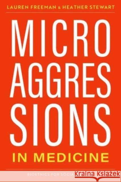 Microaggressions in Medicine Stewart 9780197652480