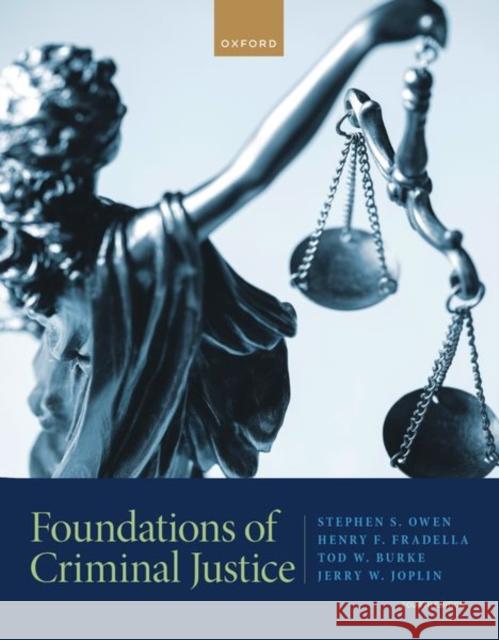 Foundations of Criminal Justice Stephen S Henry F Tod W 9780197659830 Oxford University Press, USA