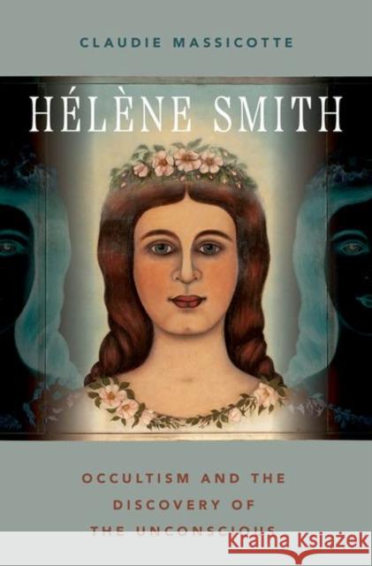 Helene Smith Massicotte  9780197680018 OUP USA