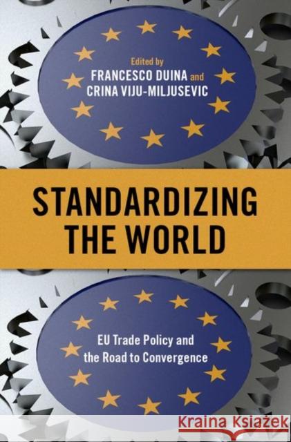 Standardizing the World  9780197681886 Oxford University Press Inc