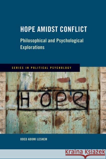 Hope Amidst Conflict  9780197685303 Oxford University Press Inc