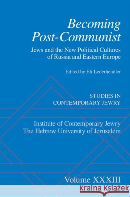 Becoming Post-Communist  9780197687215 Oxford University Press Inc