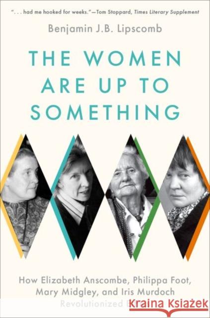 The Women Are Up to Something Benjamin J. Bruxvoort Lipscomb 9780197689967