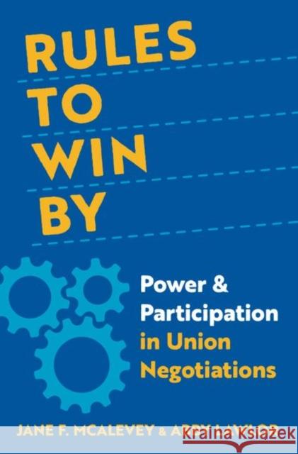 Rules to Win By Abby (JD Candidate, JD Candidate, University of California, Berkeley) Lawlor 9780197690468 Oxford University Press Inc