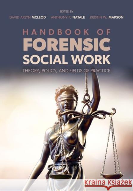 Handbook of Forensic Social Work  9780197694732 Oxford University Press Inc