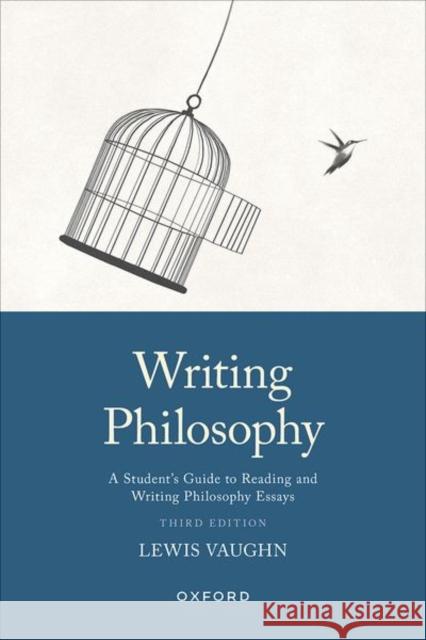 Writing Philosophy Lewis Vaughn 9780197751916 Oxford University Press Inc