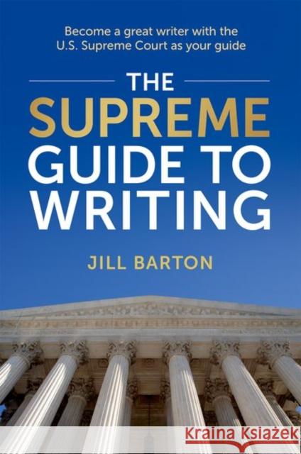 The Supreme Guide to Writing Jill Barton 9780197754368 Oxford University Press, USA