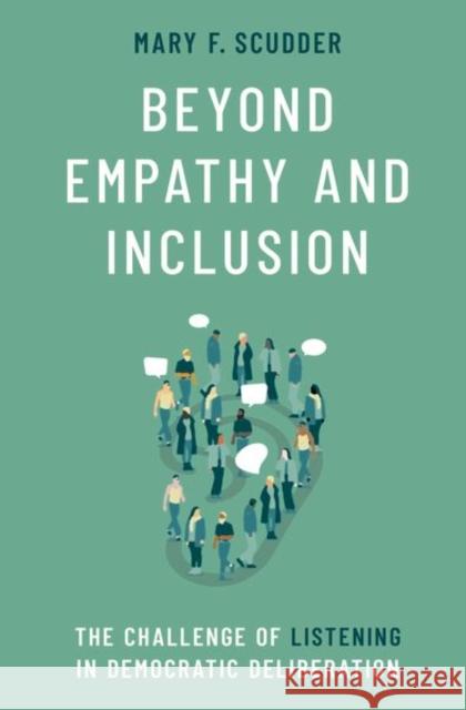 Beyond Empathy and Inclusion Scudder 9780197757413 OUP USA