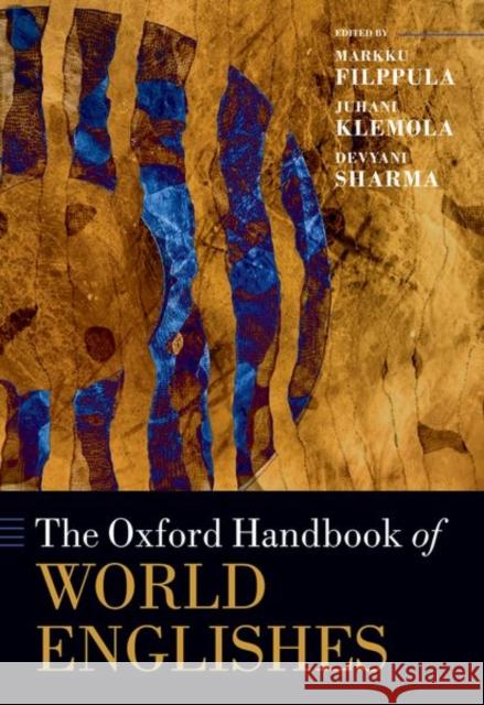 The Oxford Handbook of World Englishes Filppula/Klemola/Sha 9780197766491 Oxford University Press