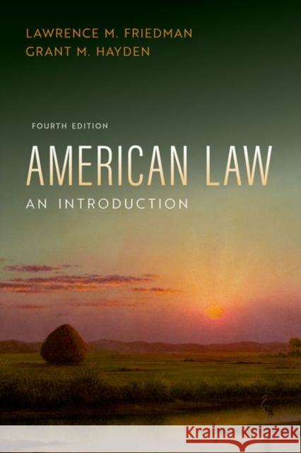 American Law: An Introduction Grant M. (Professor, Professor, SMU-Dedman School of Law) Hayden 9780197793121