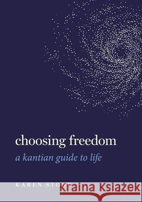 Choosing Freedom Stohr, Karen 9780197797228