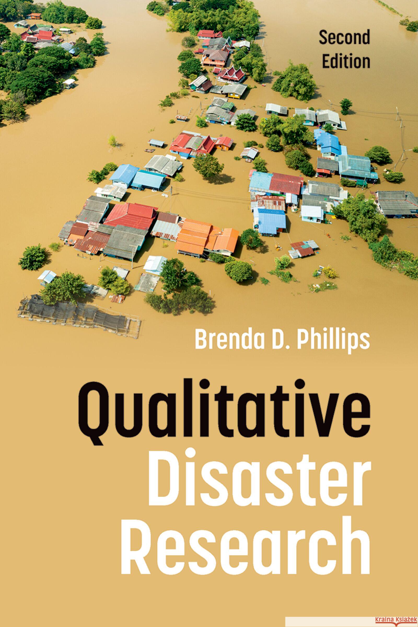 Qualitative Disaster Research Brenda D. Phillips 9780197815755 Oxford University Press