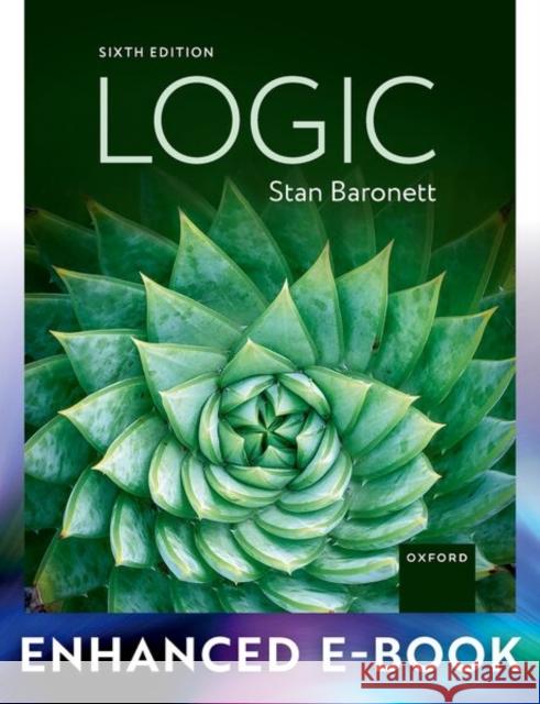 Logic Stan (, University of Nevada Las Vegas) Baronett 9780197838358 Oxford University Press Inc