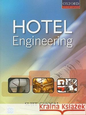 Hotel Engineering Sujit Ghosal 9780198062912 Oxford University Press, USA