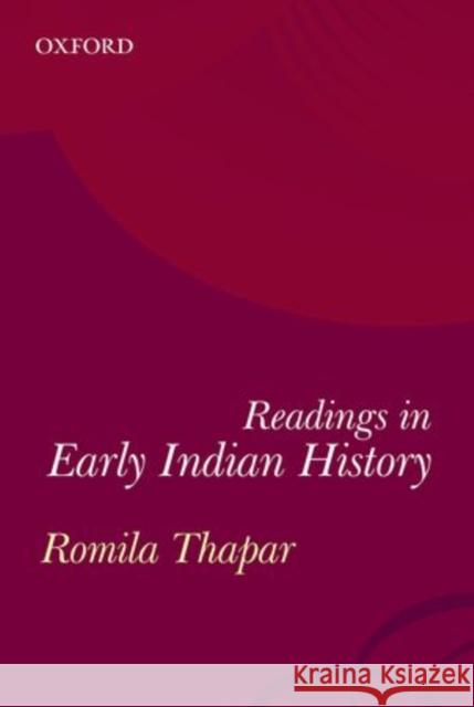 Readings in Early Indian History Romila Thapar 9780198083764 Oxford University Press, USA