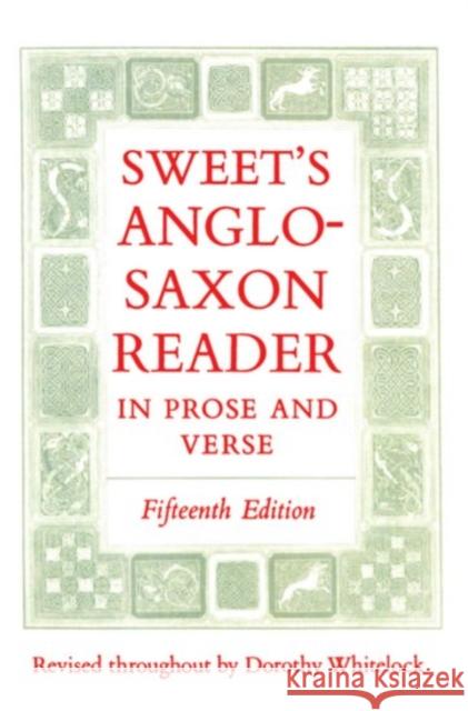 Sweet's Anglo-Saxon Reader in Prose and Verse Henry Sweet 9780198111696