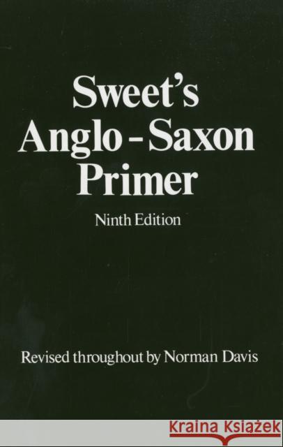 Anglo-Saxon Primer Sweet, Henry 9780198111788 Oxford University Press
