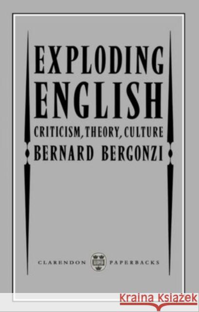 Exploding English Bergonzi, Bernard 9780198112617