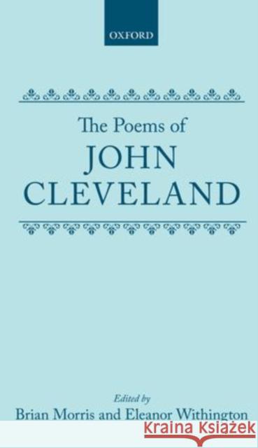The Poems of John Cleveland Cleveland, John 9780198118398