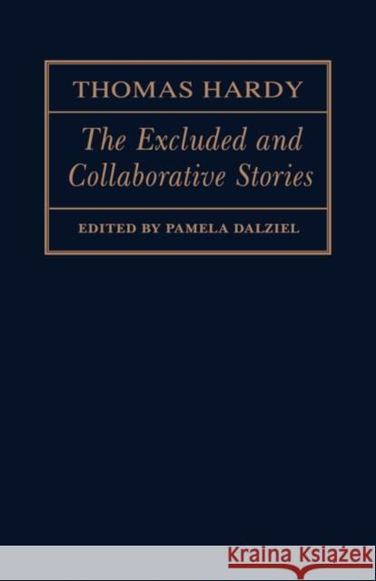 The Excluded and Collaborative Stories Thomas Hardy 9780198122456 OXFORD UNIVERSITY PRESS