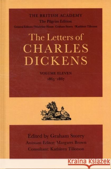 The Letters of Charles Dickens: Volume 11: 1865-1867 Dickens, Charles 9780198122951