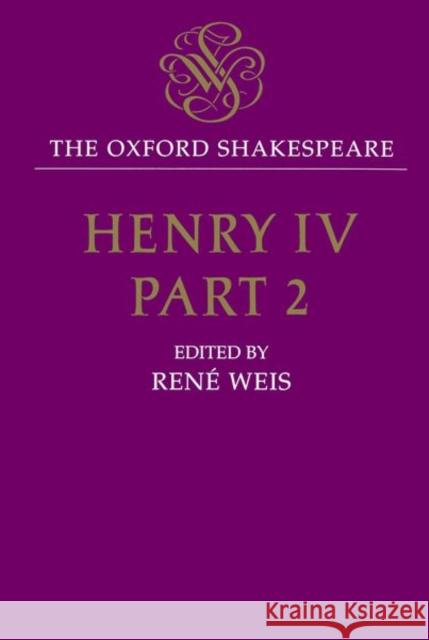 Henry IV, Part 2 Shakespeare, William 9780198123644