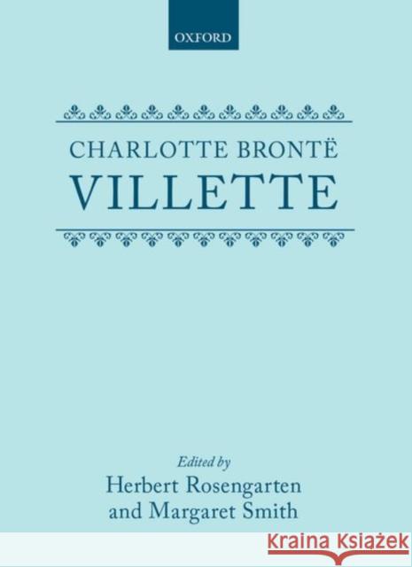 Villette Charlotte Bronte 9780198125976 Oxford University Press, USA