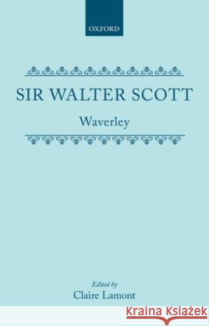 Waverly Walter Scott Claire Lamont 9780198126430 Oxford University Press, USA