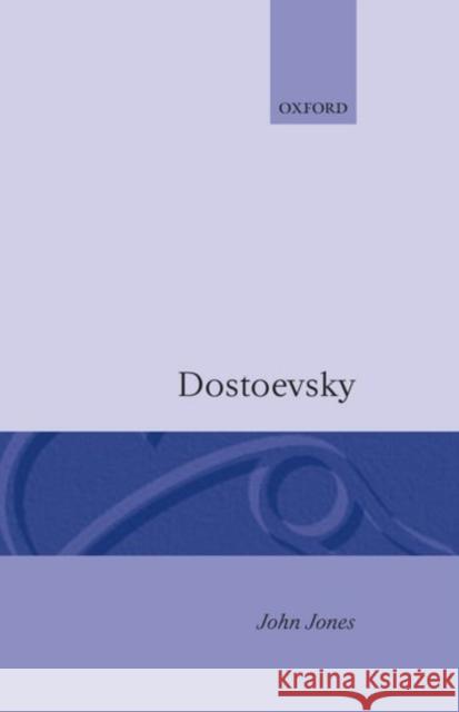 Dostoevsky Mari C. Jones John Jones John Jones 9780198126454 Oxford University Press, USA