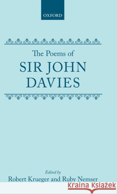 The Poems of Sir John Davies Davies, John 9780198127161 Oxford University Press