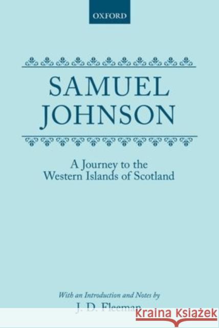 Journey to the Western Islands of Scotland Samuel Johnson 9780198127666 Clarendon Press