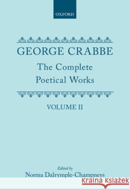 The Complete Poetical Works: Volume II  9780198127871 OXFORD UNIVERSITY PRESS