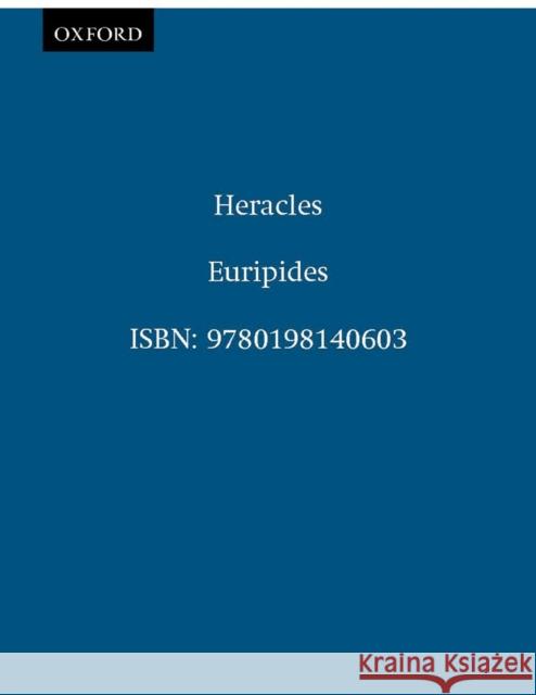 Heracles  9780198140603 OXFORD UNIVERSITY PRESS