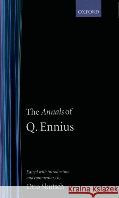 The Annals of Quintus Ennius  9780198144489 OXFORD UNIVERSITY PRESS