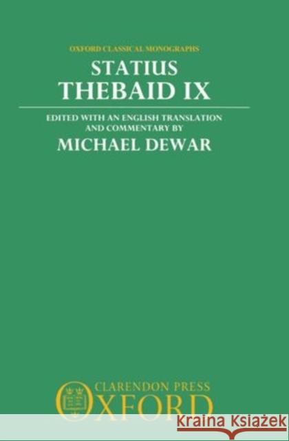 Thebaid IX  9780198144809 OXFORD UNIVERSITY PRESS
