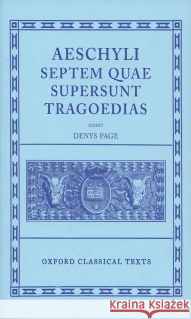 Septem Quae Supersunt Tragoediae Aeschylus 9780198145707 Oxford University Press
