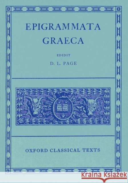 Epigrammata Graeca Page, Denys L. 9780198145813 Oxford University Press
