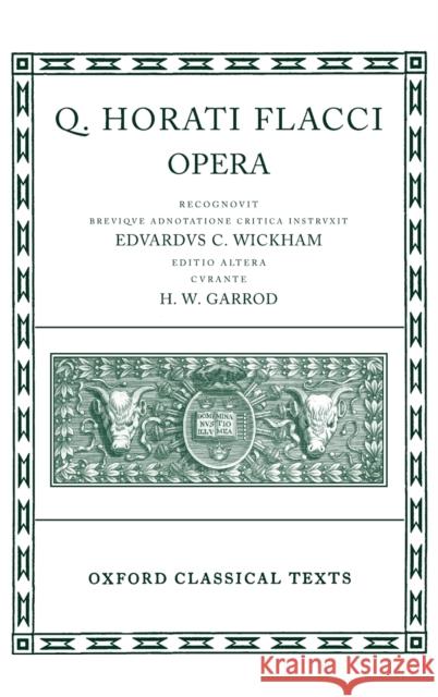 Horace Opera H. W. Garrod 9780198146186 
