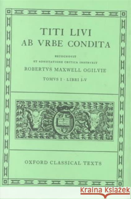 Livy Ab Urbe Condita Books I-V  9780198146612 Oxford University Press