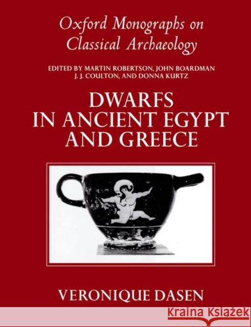 Dwarfs in Ancient Egypt and Greece  9780198146995 OXFORD UNIVERSITY PRESS